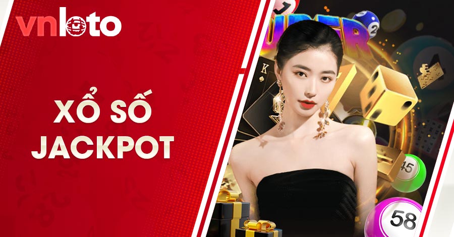 Chuyên mục Xổ số Jackpot VNLOTO mang đến những thông tin gì?