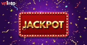 Bạn đã biết Jackpot là gì chưa?